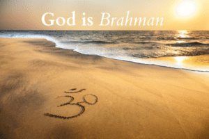 God is Brahman