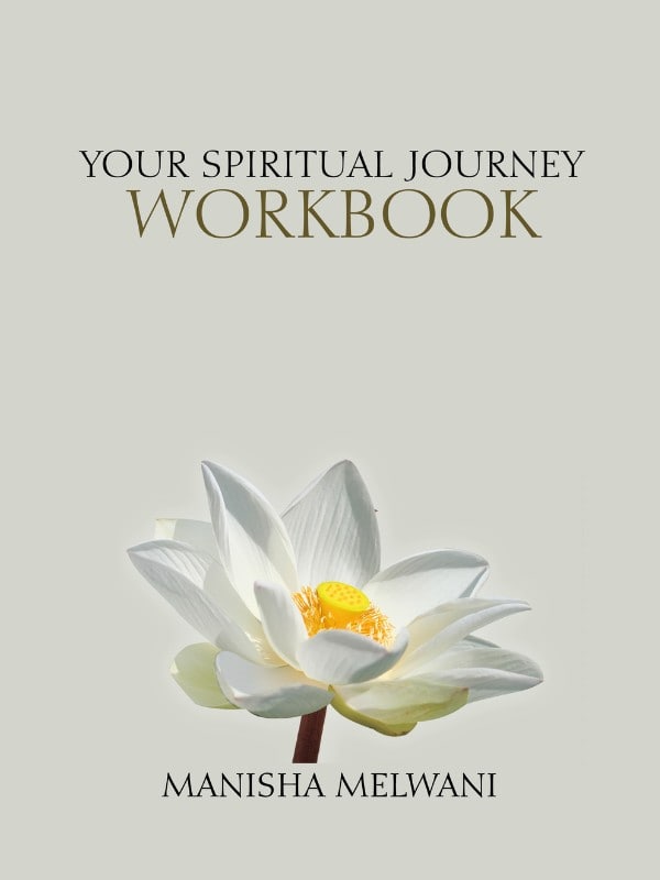 Our Spiritual Journey— Matter, Spirit and You - Manisha Melwani